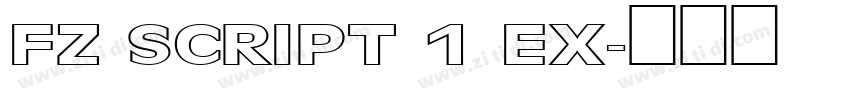 FZ SCRIPT 1 EX字体转换